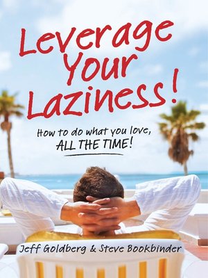 cover image of Leverage Your Laziness